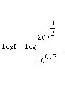 log%28D%29=log%28207%5E%283%2F2%29%2F%2810%5E0.7%29%29