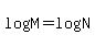 log%28M%29+=+log%28N%29