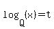 log%28Q%2C%28x%29%29=t