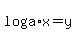 log%28a%29x=y