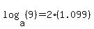 log%28a%2C%289%29%29=2%281.099%29