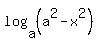 log%28a%2C%28a%5E2+-+x%5E2%29%29