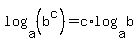 log%28a%2C%28b%5Ec%29%29+=+c%2Alog%28a%2Cb%29