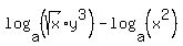 log%28a%2C%28sqrt%28x%29%2Ay%5E3%29%29-log%28a%2C%28x%5E2%29%29