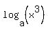 log%28a%2C%28x%5E3%29%29