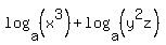 log%28a%2C%28x%5E3%29%29%2Blog%28a%2C%28y%5E2z%29%29