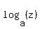 log%28a%2C%28z%29%29