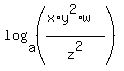 log%28a%2C+%28%28x%2Ay%5E2%2Aw%29%2Fz%5E2%29%29