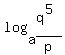 log%28a%2C+q%5E%285%29%2Fp%29
