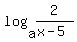 log%28a%2C2%2F%28x-5%29%29
