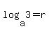 log%28a%2C3%29+=+r
