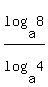 log%28a%2C8%29%2Flog%28a%2C4%29