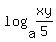 log%28a%2Cxy%2F5%29