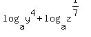 log%28a%2Cy%5E4%29+%2B+log%28a%2Cz%5E%281%2F7%29%29