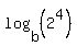 log%28b%2C%282%5E4%29%29