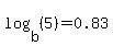 log%28b%2C%285%29%29+=+0.83