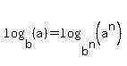 log%28b%2C%28a%29%29=log%28b%5En%2C%28a%5En%29%29