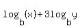 log%28b%2C%28x%29%29%2B3log%28b%2Cy%29
