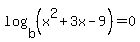 log%28b%2C%28x%5E2%2B3x-9%29%29=0