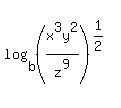 log%28b%2C%28x%5E3y%5E2%2Fz%5E9%29%5E%281%2F2%29%29