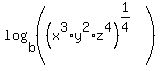 log%28b%2C+%28%28x%5E3+%2A+y%5E2+%2A+z%5E4%29%5E%281%2F4%29%29%29