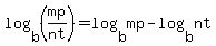 log%28b%2C+%28mp%2Fnt%29%29+=+log%28b%2Cmp%29+-+log%28b%2Cnt%29