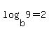 log%28b%2C9%29+=+2