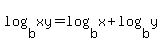 log%28b%2Cxy%29=log%28b%2Cx%29%2Blog%28b%2Cy%29
