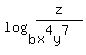 log%28b%2Cz%2F%28x%5E4y%5E7%29%29