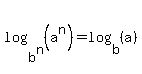 log%28b%5En%2C%28a%5En%29%29=log%28b%2C%28a%29%29