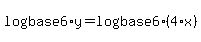 log%28base6%29y=log%28base6%29%284%2Ax%29