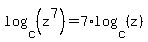 log%28c%2C%28+z%5E7%29%29=7%2Alog%28c%2C%28z%29%29