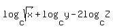 log%28c%2C+sqrt%28x%29%29%2Blog%28c%2C+y%29-2log%28c%2C+Z%29