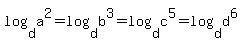 log%28d%2Ca%5E2%29=log%28d%2Cb%5E3%29=log%28d%2Cc%5E5%29=log%28d%2Cd%5E6%29