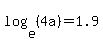 log%28e%2C%284a%29%29=1.9