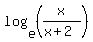 log%28e%2C%28x%2F%28x%2B2%29%29%29%29