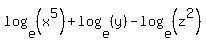 log%28e%2C%28x%5E5%29%29%2Blog%28e%2C%28y%29%29-log%28e%2C%28z%5E2%29%29