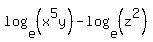 log%28e%2C%28x%5E5y%29%29-log%28e%2C%28z%5E2%29%29