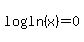 log%28ln%28x%29%29=0