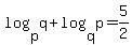 log%28p%2Cq%29%2Blog%28q%2Cp%29=5%2F2