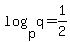 log%28p%2Cq%29=1%2F2