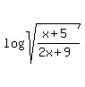 log%28sqrt%28%28x%2B5%29%2F%282x%2B9%29%29%29