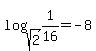 log%28sqrt%282%29%2C1%2F16%29+=+-8