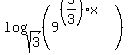 log%28sqrt%283%29%2C+%289%5E%28%285%2F3%29x%29%29%29