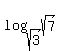 log%28sqrt%283%29%2C+sqrt%287%29%29