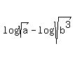 log%28sqrt%28a%29%29-log%28sqrt%28b%5E3%29%29