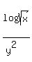 log%28sqrt%28x%29%29%2F%28y%5E2%29