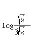 log%28sqrt%28x%29%2F%283sqrt%28x%29%29%29