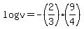 log%28v%29+=+-%282%2F3%29%2A%289%2F4%29