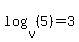 log%28v%2C%285%29%29=3
